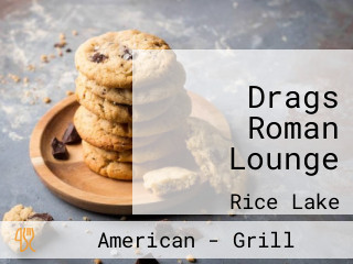Drags Roman Lounge