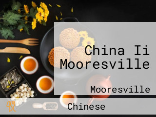 China Ii Mooresville