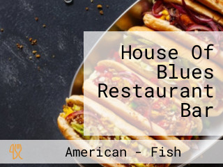House Of Blues Restaurant Bar