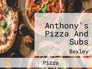 Anthony's Pizza And Subs