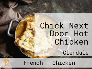 Chick Next Door Hot Chicken