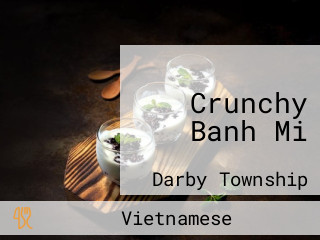 Crunchy Banh Mi