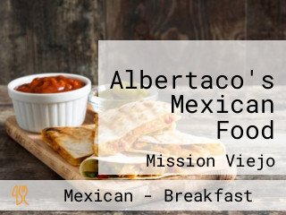 Albertaco's Mexican Food