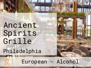 Ancient Spirits Grille