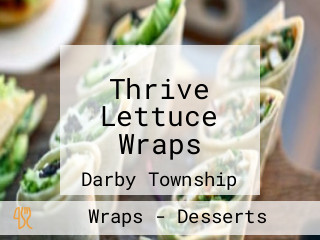 Thrive Lettuce Wraps