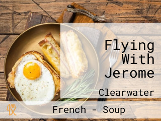 Flying With Jerome