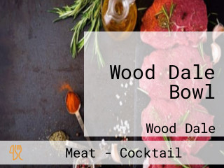 Wood Dale Bowl