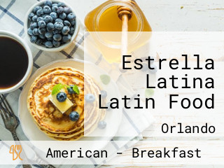 Estrella Latina Latin Food