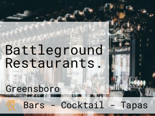 Battleground Restaurants.