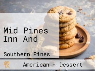 Mid Pines Inn And