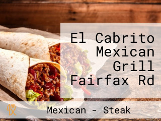 El Cabrito Mexican Grill Fairfax Rd