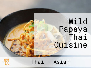 Wild Papaya Thai Cuisine