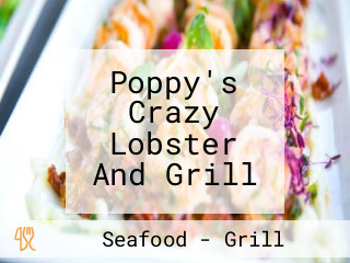 Poppy's Crazy Lobster And Grill