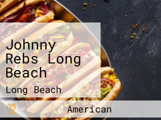 Johnny Rebs Long Beach