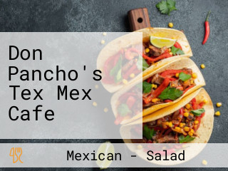 Don Pancho's Tex Mex Cafe