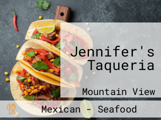 Jennifer's Taqueria