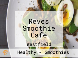 Reves Smoothie Café