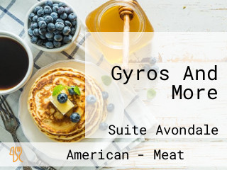 Gyros And More