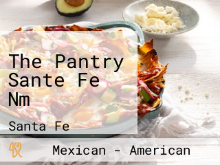 The Pantry Sante Fe Nm