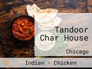 Tandoor Char House