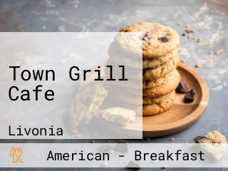 Town Grill Cafe