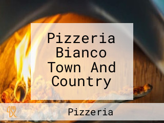 Pizzeria Bianco Town And Country