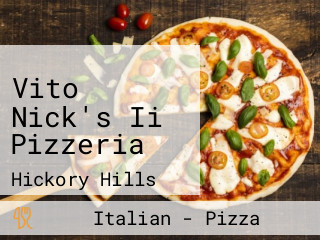 Vito Nick's Ii Pizzeria