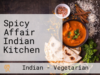 Spicy Affair Indian Kitchen