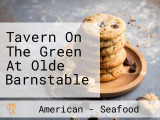 Tavern On The Green At Olde Barnstable