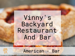 Vinny's Backyard Restaurant And Bar