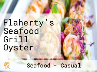 Flaherty's Seafood Grill Oyster