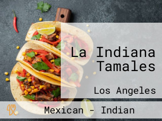 La Indiana Tamales
