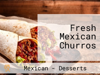 Fresh Mexican Churros