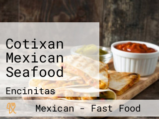 Cotixan Mexican Seafood