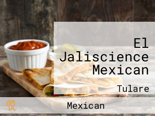 El Jaliscience Mexican