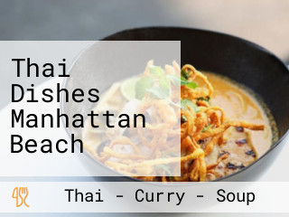Thai Dishes Manhattan Beach