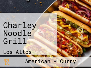 Charley Noodle Grill