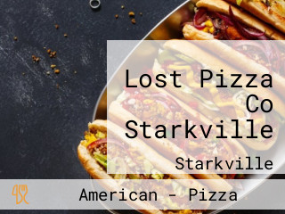 Lost Pizza Co Starkville