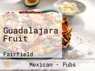 Guadalajara Fruit
