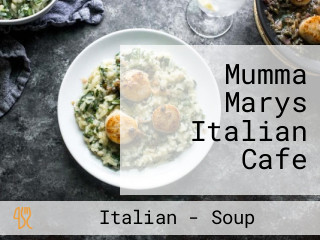 Mumma Marys Italian Cafe