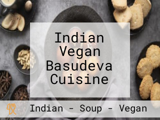 Indian Vegan Basudeva Cuisine
