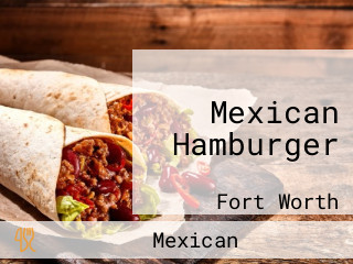 Mexican Hamburger