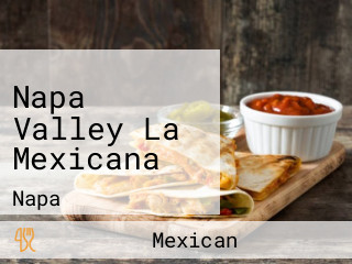 Napa Valley La Mexicana