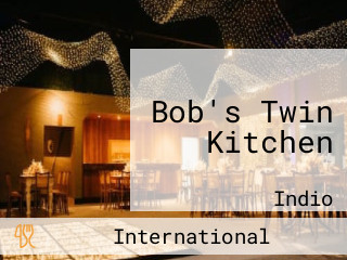Bob's Twin Kitchen
