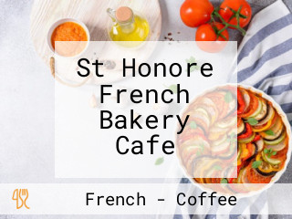 St Honore French Bakery Cafe