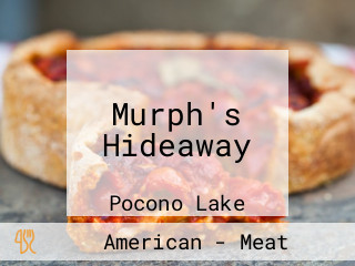 Murph's Hideaway