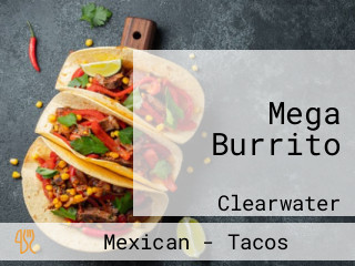 Mega Burrito