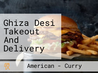 Ghiza Desi Takeout And Delivery