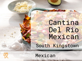 Cantina Del Rio Mexican