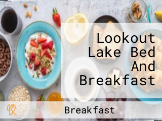 Lookout Lake Bed And Breakfast